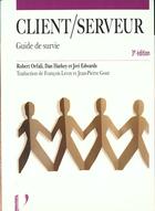 Couverture du livre « Client serveur » de Robert Orfali et Dan Harkey et Jeri Edwards aux éditions Vuibert