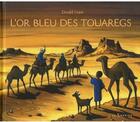 Couverture du livre « L'or bleu des Touaregs » de Donald Grant aux éditions Le Sorbier