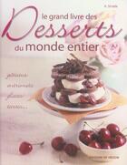 Couverture du livre « Grand livre des desserts du monde entier (le) » de Strada aux éditions De Vecchi