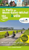 Couverture du livre « De Paris au Mont-Saint-Michel à vélo par la véloscenie (édition 2022) » de Michel Bonduelle aux éditions Ouest France