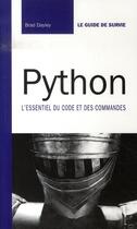 Couverture du livre « Python ; l'essentiel du code et des commandes » de Brad Dayley aux éditions Pearson