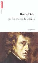 Couverture du livre « Les funerailles de chopin ; biographie » de Benita Eisler aux éditions Autrement