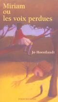 Couverture du livre « Miriam ou les voix perdues » de Jo Hoestlandt aux éditions Syros