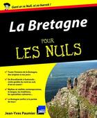 Couverture du livre « La Bretagne pour les nuls » de Paumier Jean-Yves aux éditions First