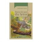 Couverture du livre « Lecture En Tete ; Dans Les Pas Du Lynx » de Guillemette Comby aux éditions Sedrap