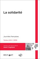 Couverture du livre « La solidarité » de Association Henri Capitant aux éditions Bruylant