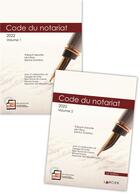 Couverture du livre « Code annoté : code du notariat (édition 2022) » de Thibault Denotte et Levi Rosu et Salvino Sciortino aux éditions Larcier