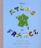 Couverture du livre « Mon atlas de France » de  aux éditions Mila