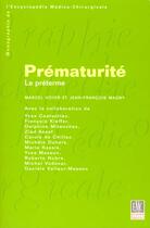 Couverture du livre « Prematurite, le preterme » de Voyer Marcel aux éditions Elsevier-masson