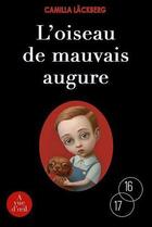 Couverture du livre « L'oiseau de mauvais augure » de Camilla Lackberg aux éditions A Vue D'oeil