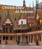 Couverture du livre « L'hotel-dieu de beaune version allemande » de  aux éditions Somogy