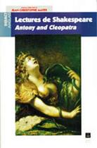 Couverture du livre « Lectures de Shakespeare : Antony and Cleopatra » de Pur aux éditions Pu De Rennes