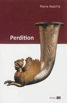 Couverture du livre « Perdition » de Pierre Hazette aux éditions Cefal