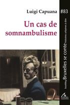 Couverture du livre « Un cas de somnambulisme » de Luigi Capuana aux éditions Maelstrom