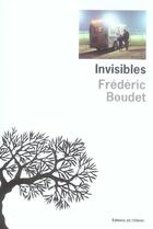 Couverture du livre « Invisibles » de Frederic Boudet aux éditions Editions De L'olivier