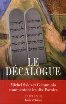 Couverture du livre « Le décalogue ; Michel Sales et Communio commentent les dix Paroles » de  aux éditions Parole Et Silence