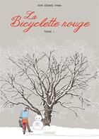 Couverture du livre « La bicyclette rouge Tome 1 : Yahwari » de Dong-Hwa Kim aux éditions Paquet