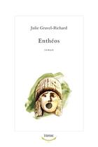 Couverture du livre « Enthéos » de Julie Gravel-Richard aux éditions Pu Du Septentrion