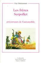 Couverture du livre « Les Freres Serpollet » de  aux éditions La Mirandole