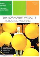 Couverture du livre « Etapes de mode tome 5 : environnements produits » de Armelle Claude aux éditions Esmod