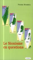 Couverture du livre « Le sionisme en questions » de Pierre Stambul aux éditions Acratie