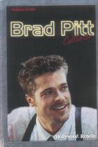 Couverture du livre « Brad Pitt Collector » de Delphine Sloan aux éditions City