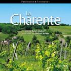 Couverture du livre « La Charente » de Jerome Poitte et Rene Gilabert aux éditions Autre Reg'art