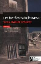 Couverture du livre « Les fantômes du Panassa » de Yves-Daniel Crouzet aux éditions Les Nouveaux Auteurs