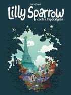Couverture du livre « Lilly Sparrow contre l'apocalypse t.1 » de Ced et Ztnarf aux éditions Makaka