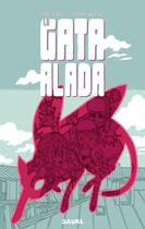 Couverture du livre « La gata alada » de Ugarte Yurre et Larratxe Joseba aux éditions Editorial Saure
