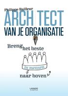 Couverture du livre « Architect van je organisatie » de Philip Bailleur aux éditions Terra - Lannoo, Uitgeverij