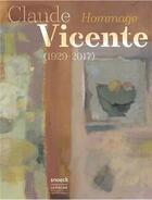 Couverture du livre « Hommage Claude Vicente (1929-2017) » de Mahjoub Ben Bella et Bruno Gaudicon aux éditions Snoeck Gent
