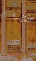 Couverture du livre « Dialogue des orateurs » de Tacite aux éditions Allia