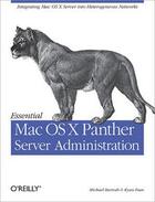 Couverture du livre « Essential Mac os X Panther server administration » de Michael Bartosh aux éditions O Reilly