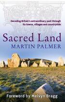 Couverture du livre « Sacred Land » de Martin Palmer aux éditions Little Brown Book Group Digital