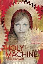 Couverture du livre « The holy machine » de Chris Beckett aux éditions Atlantic Books Digital