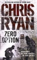 Couverture du livre « Zero Option » de Chris Ryan aux éditions Random House Digital