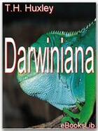 Couverture du livre « Darwiniana » de Thomas Henry Huxley aux éditions Ebookslib