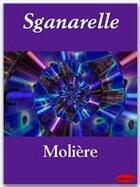 Couverture du livre « Sganarelle » de Moliere aux éditions Ebookslib