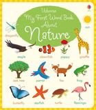 Couverture du livre « My first word book about nature » de Holly Bathie et Marta Cabrol aux éditions Usborne
