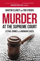 Couverture du livre « Murder at the Supreme Court » de Tim O'Brien aux éditions Prometheus Books