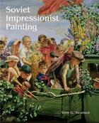 Couverture du livre « Soviet impressionist painting » de Swanson Vern G aux éditions Acc Art Books