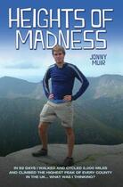 Couverture du livre « Heights of Madness » de Muir Jonny aux éditions Blake John Digital