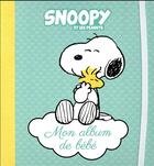 Couverture du livre « Snoopy ; mon album de bébé » de  aux éditions Hachette