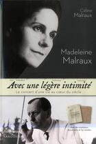Couverture du livre « Madeleine Malraux ; avec une légère intimité » de Celine Malraux aux éditions Larousse