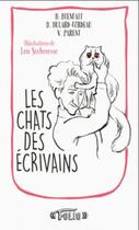 Couverture du livre « Les chats des écrivains » de Brigitte Bulard-Cordeau et Berangere Bienfait et Valerie Parent aux éditions Folio