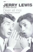 Couverture du livre « Dean et moi ; une histoire d'amour » de Jerry Lewis et James Kaplan aux éditions Flammarion