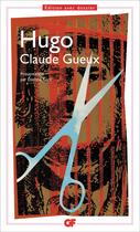 Couverture du livre « Claude Gueux » de Victor Hugo aux éditions Flammarion