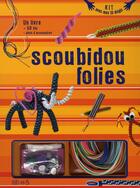 Couverture du livre « Kit scoubidou folies » de Fittes/Francine aux éditions Fleurus