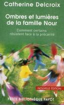 Couverture du livre « Ombres et lumières de la famille Nour » de Delcroix Catherine aux éditions Payot